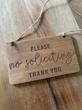 Load image into Gallery viewer, Please No Soliciting - Thank You - Front Door Sign - Doorbell Sign
