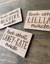 Load image into Gallery viewer, Look What Kid Made Magnet
